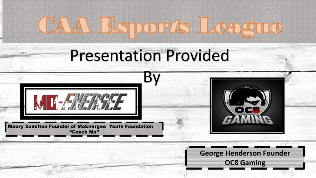 caa caa espor espor t t s s league presentation