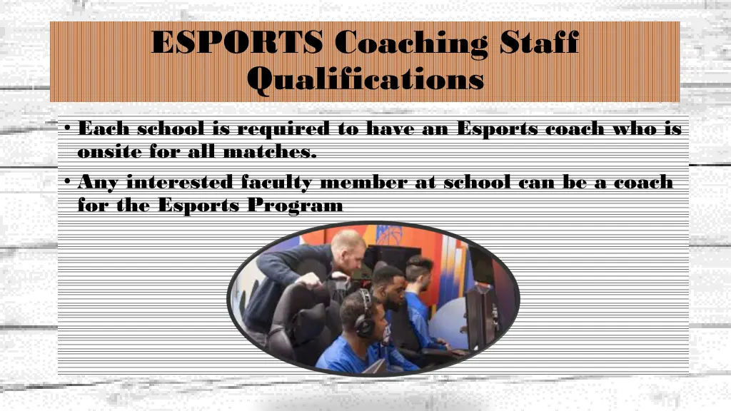 esports coaching staff qualifications