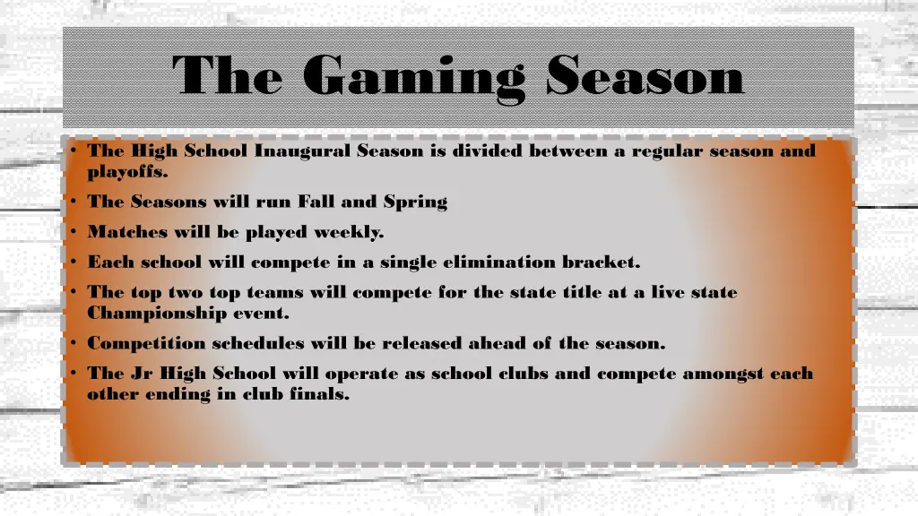 the gaming season