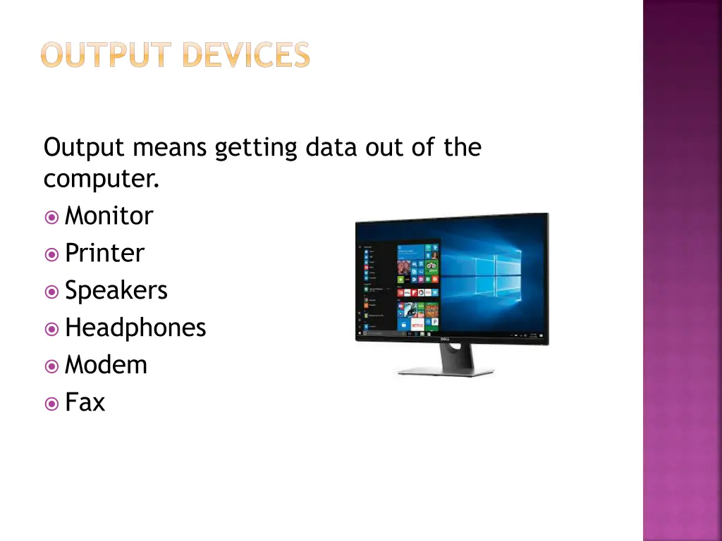 output devices