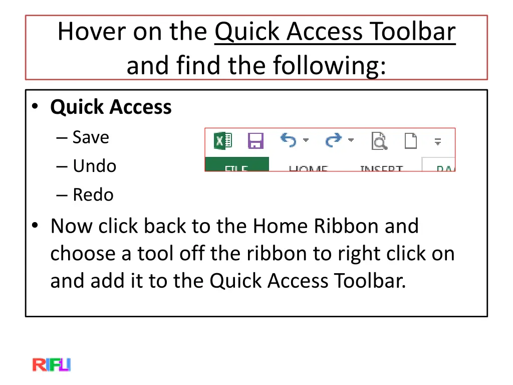 hover on the quick access toolbar and find