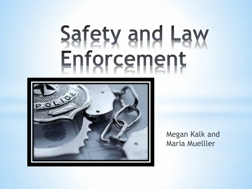 safety and law enforcement