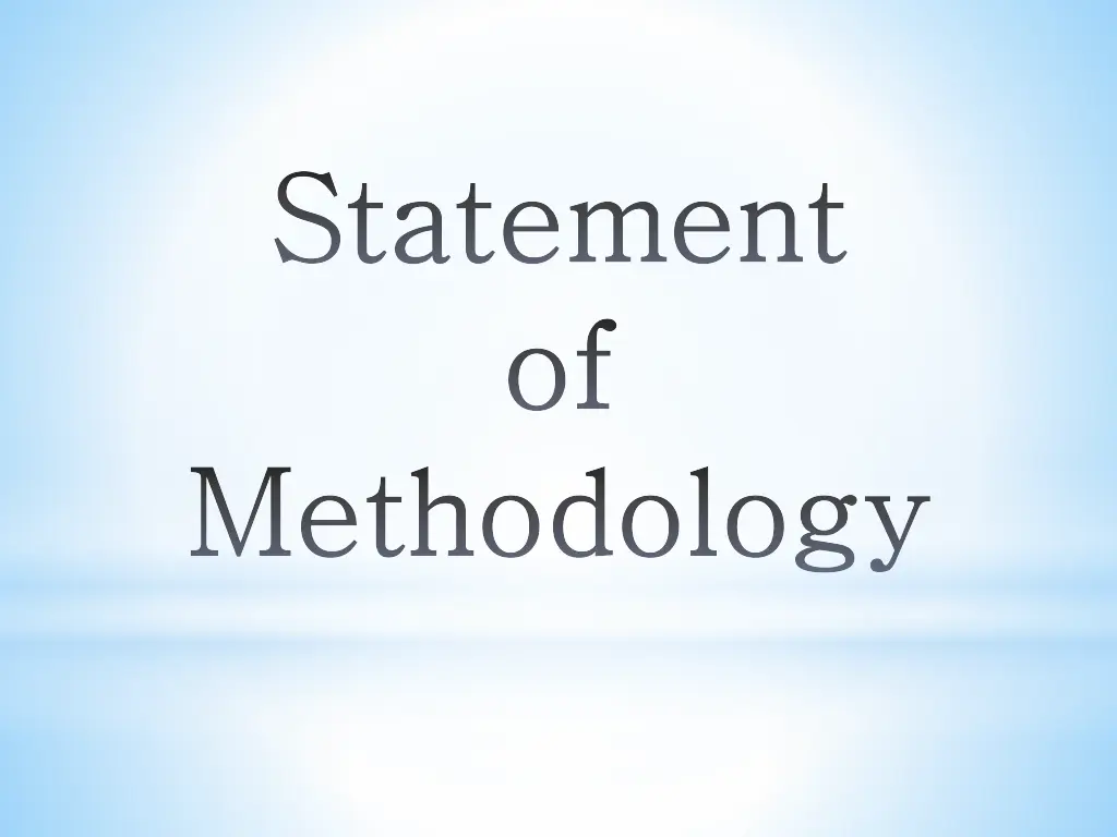 statement statement of of methodology methodology