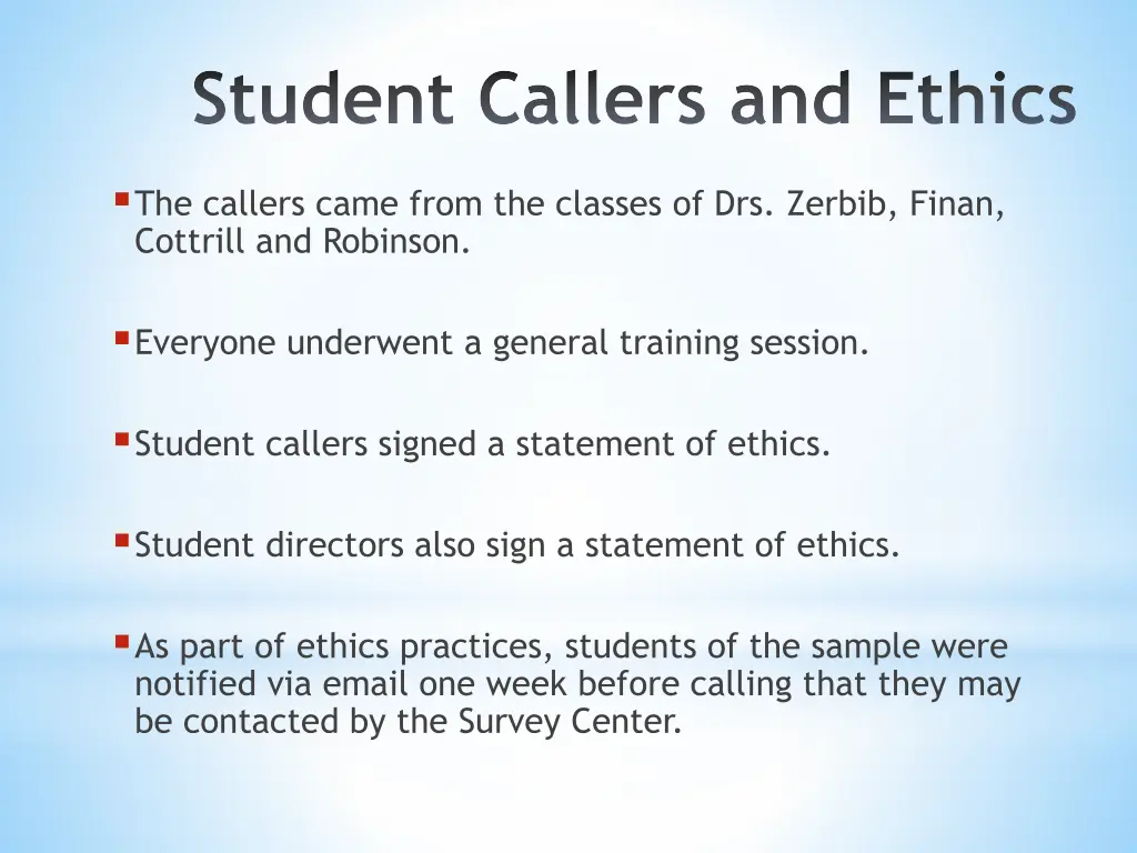 student callers and ethics