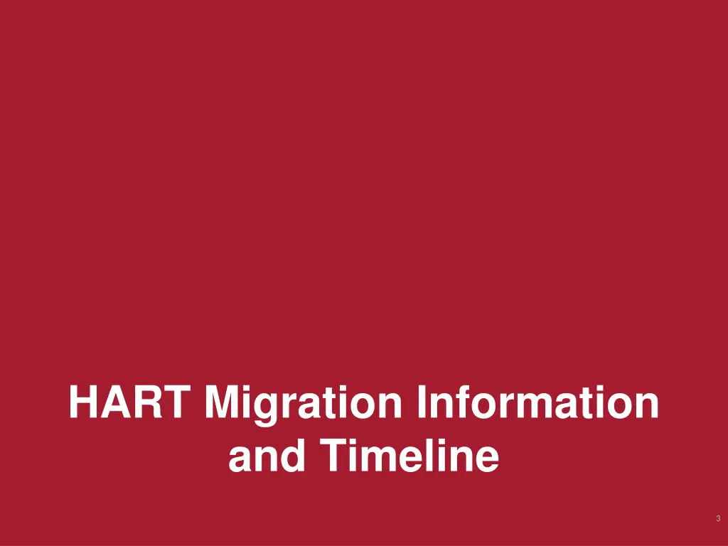 hart migration information and timeline