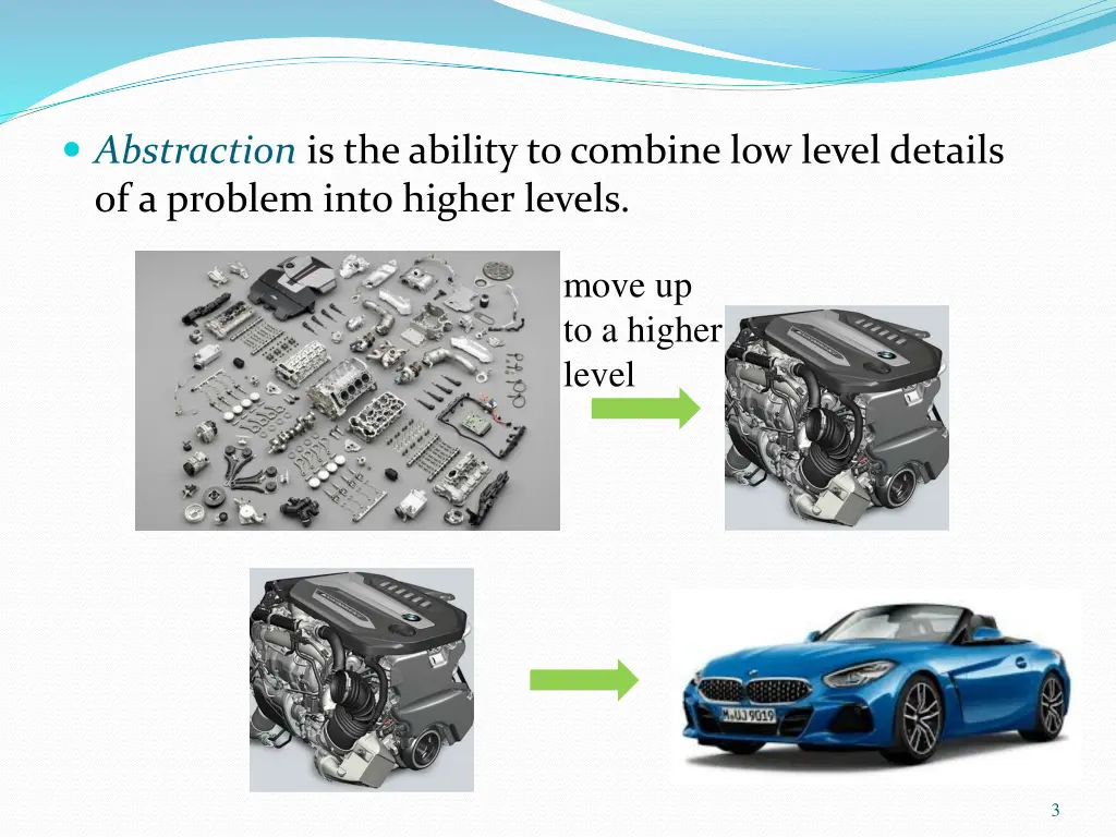 abstraction is the ability to combine low level