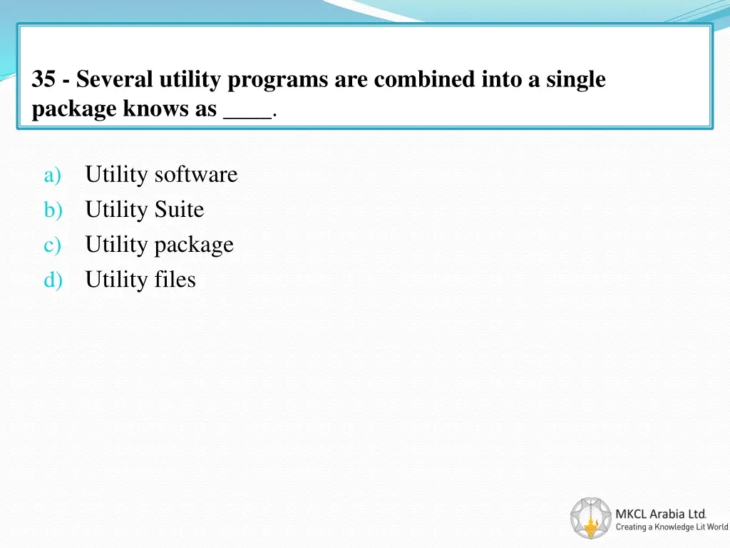 35 several utility programs are combined into