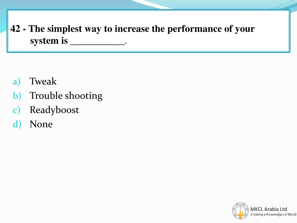 42 the simplest way to increase the performance