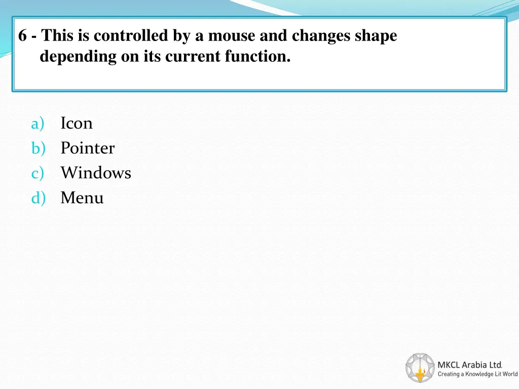 6 this is controlled by a mouse and changes shape