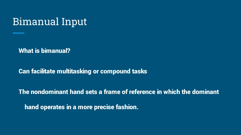 bimanual input