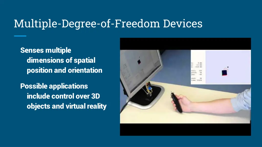 multiple degree of freedom devices