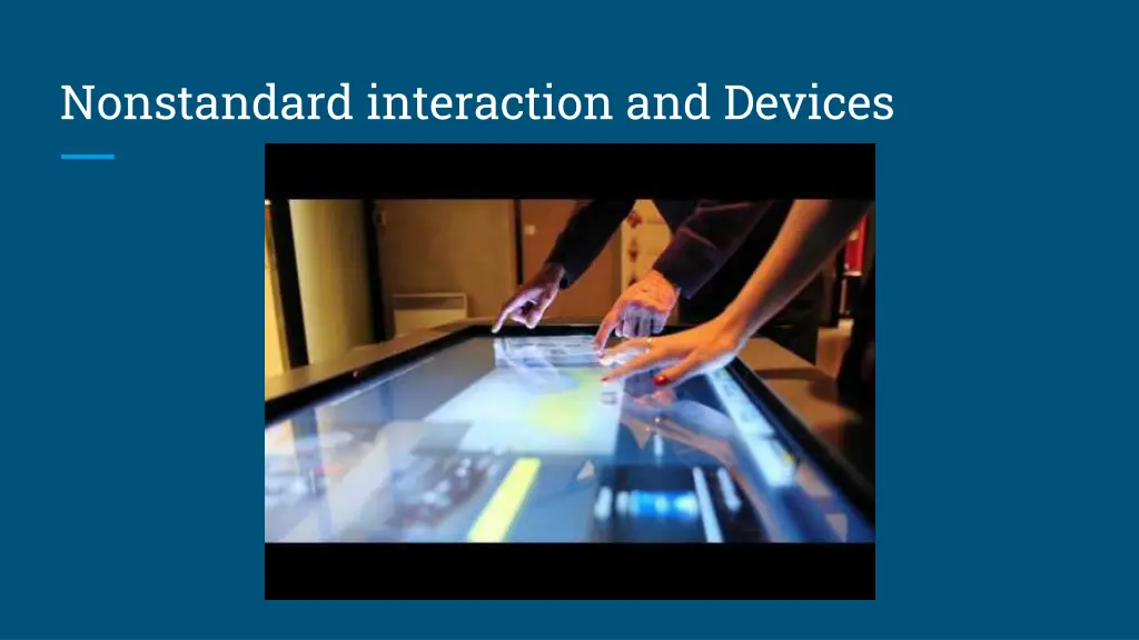 nonstandard interaction and devices 1