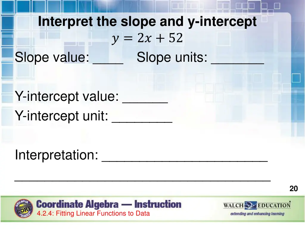 interpret the slope and y intercept 2 52 slope