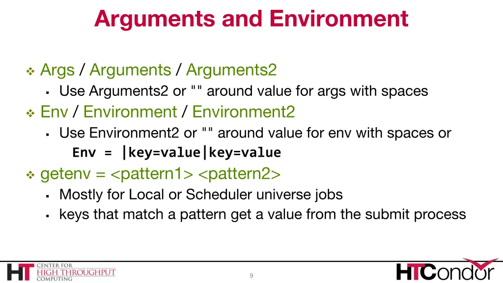 arguments and environment