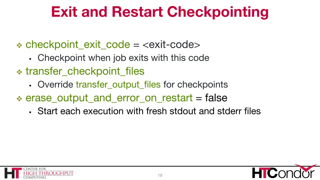 exit and restart checkpointing