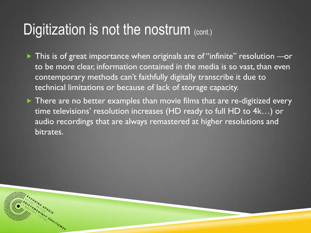 digitization is not the nostrum cont