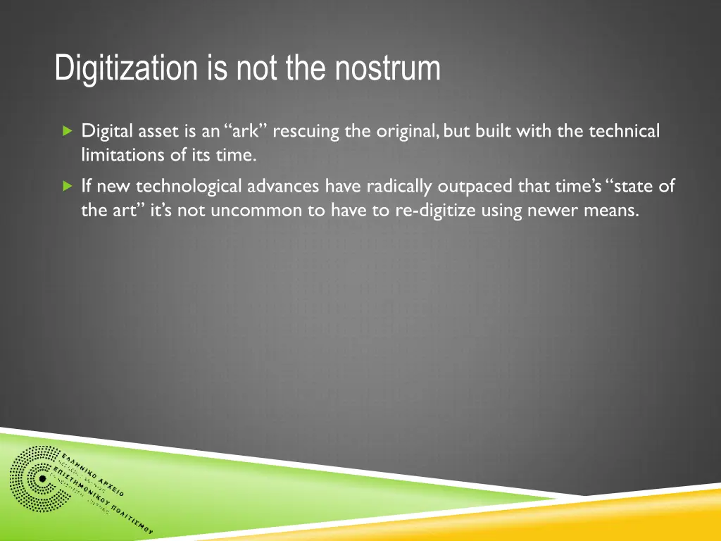 digitization is not the nostrum