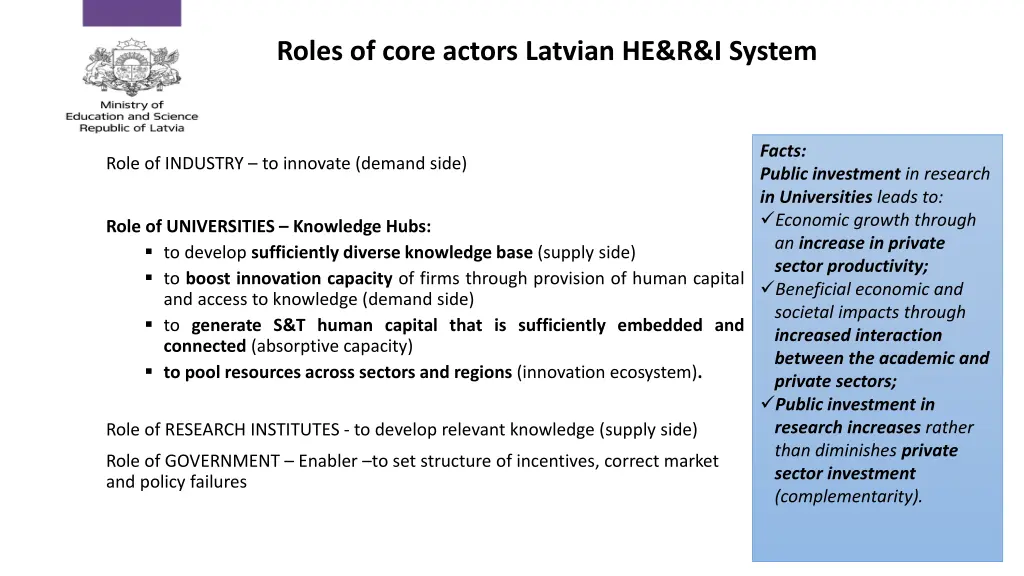 roles of core actors latvian he r i system