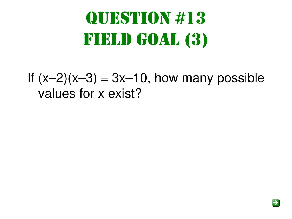 question 13 field goal 3