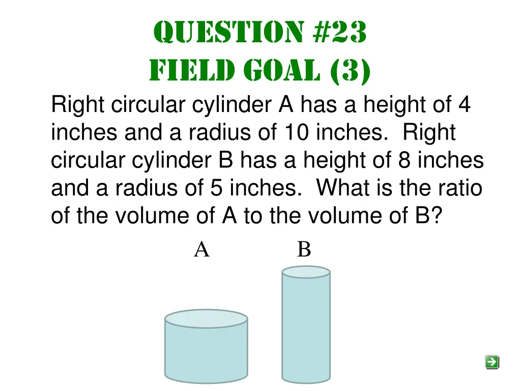 question 23 field goal 3 right circular cylinder