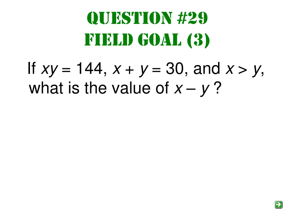 question 29 field goal