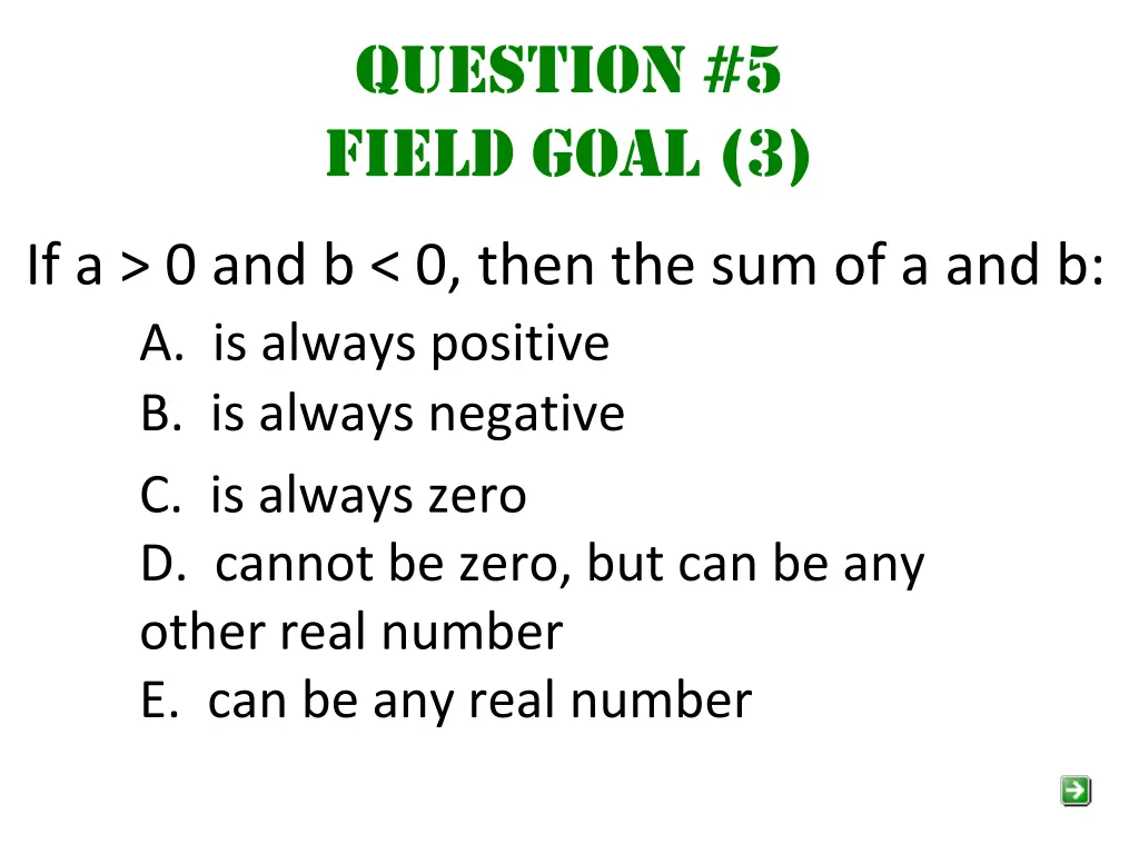 question 5 field goal 3