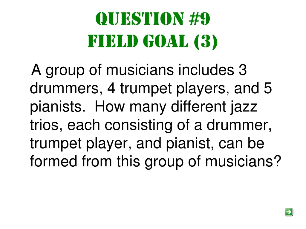 question 9 field goal 3