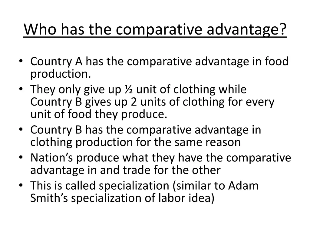 who has the comparative advantage