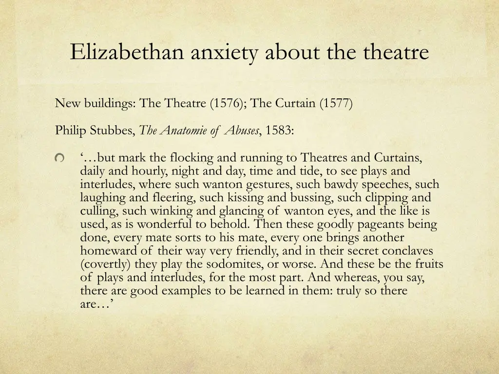 elizabethan anxiety about the theatre