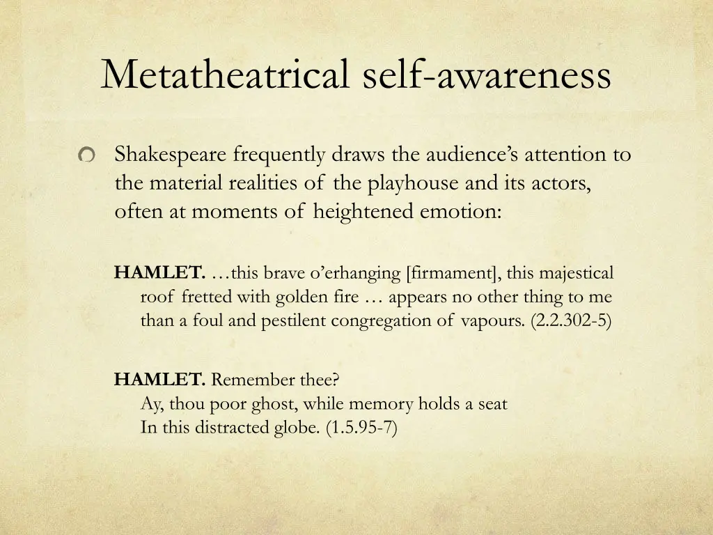 metatheatrical self awareness