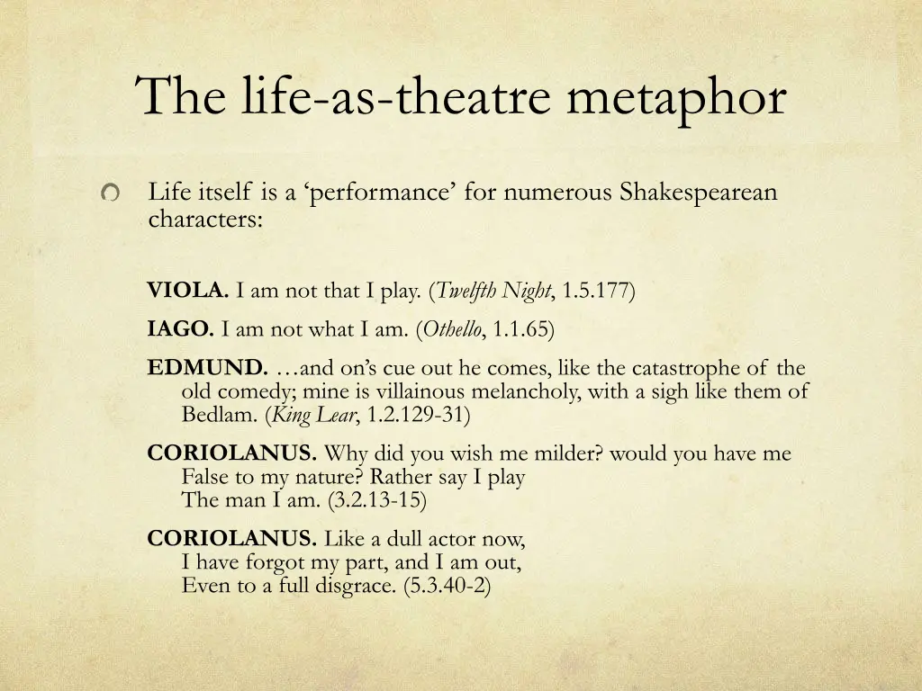 the life as theatre metaphor 2