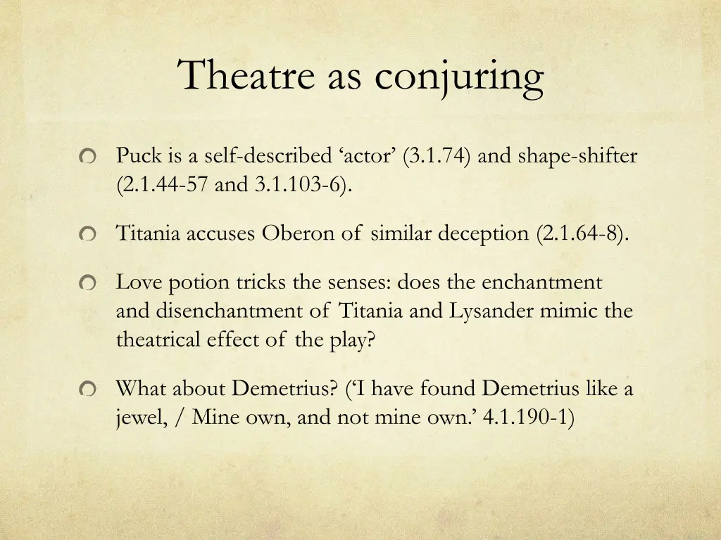 theatre as conjuring