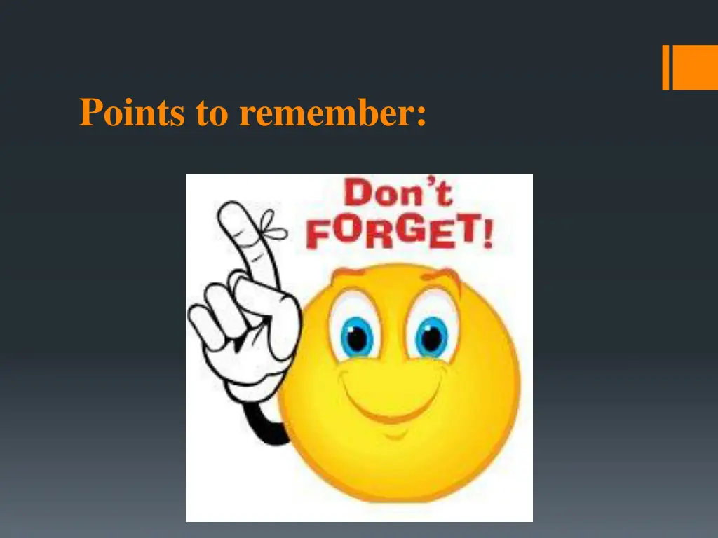 points to remember