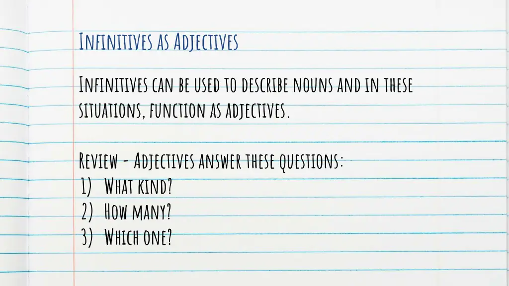 infinitives as adjectives