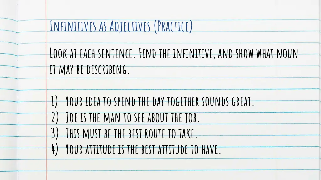 infinitives as adjectives practice