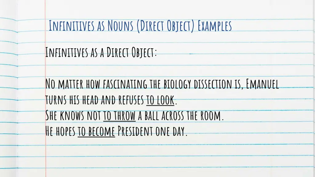 infinitives as nouns direct object examples