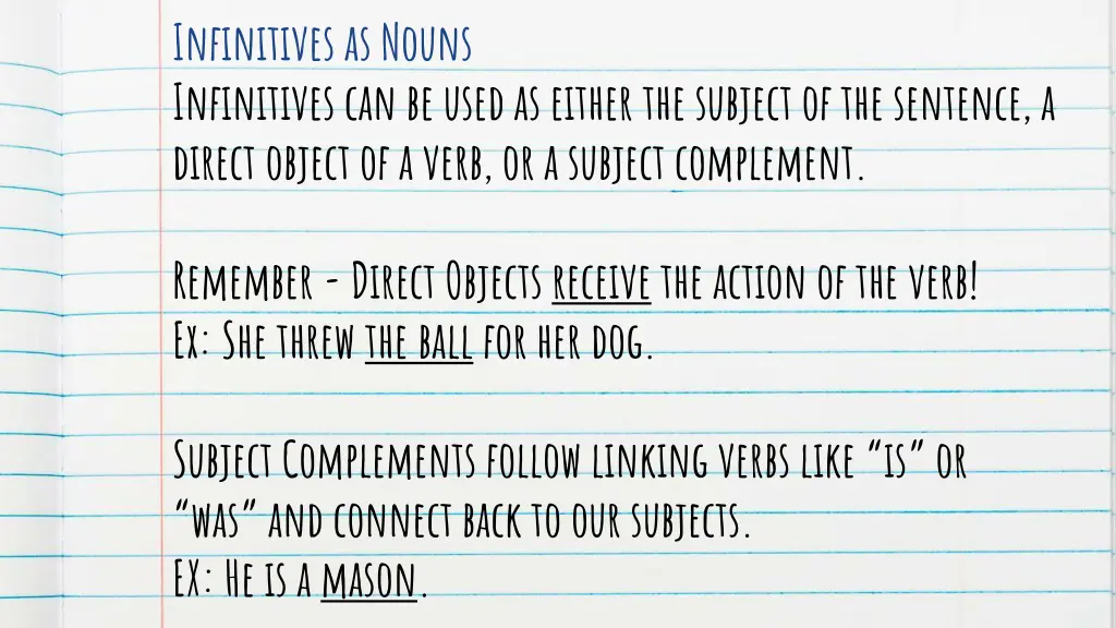 infinitives as nouns infinitives can be used