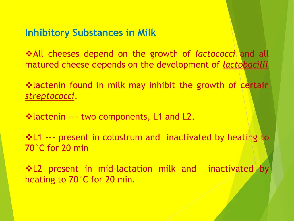 inhibitory substances in milk