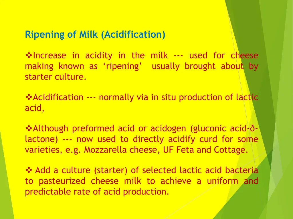 ripening of milk acidification