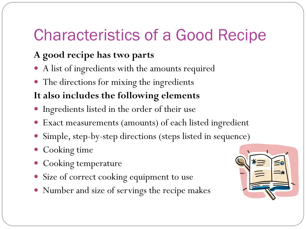 characteristics of a good recipe