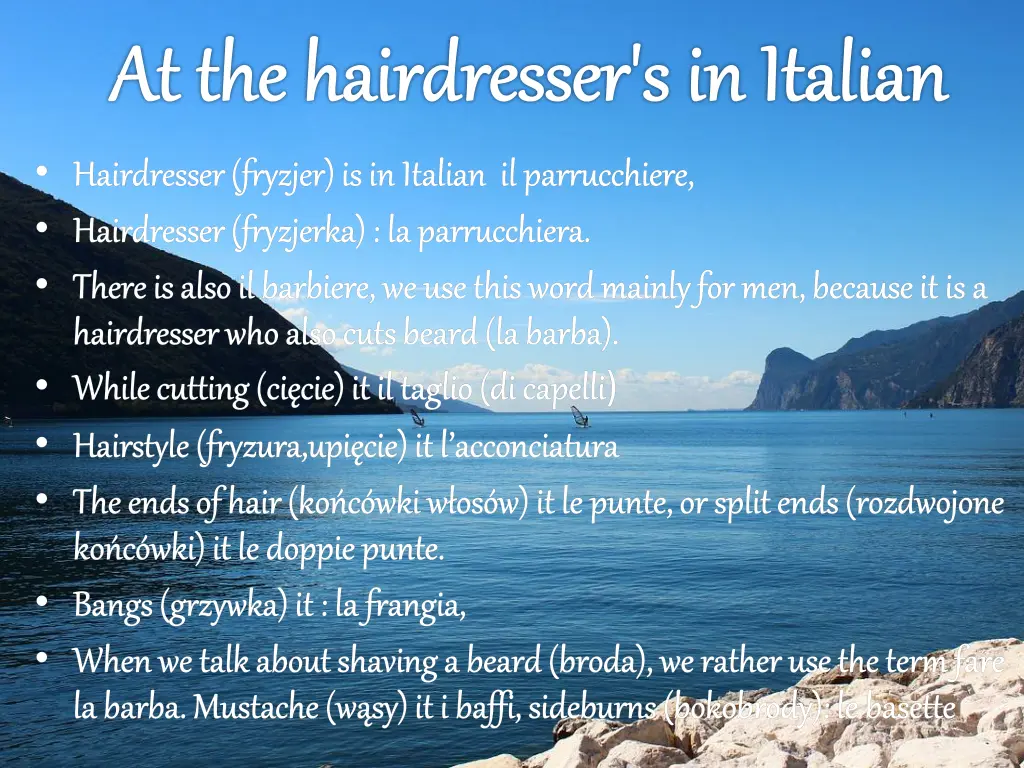 at the hairdresser s in italian