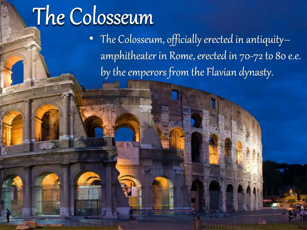 the thecolosseum colosseum officially erected