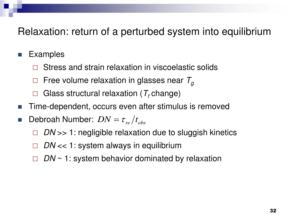 relaxation return of a perturbed system into