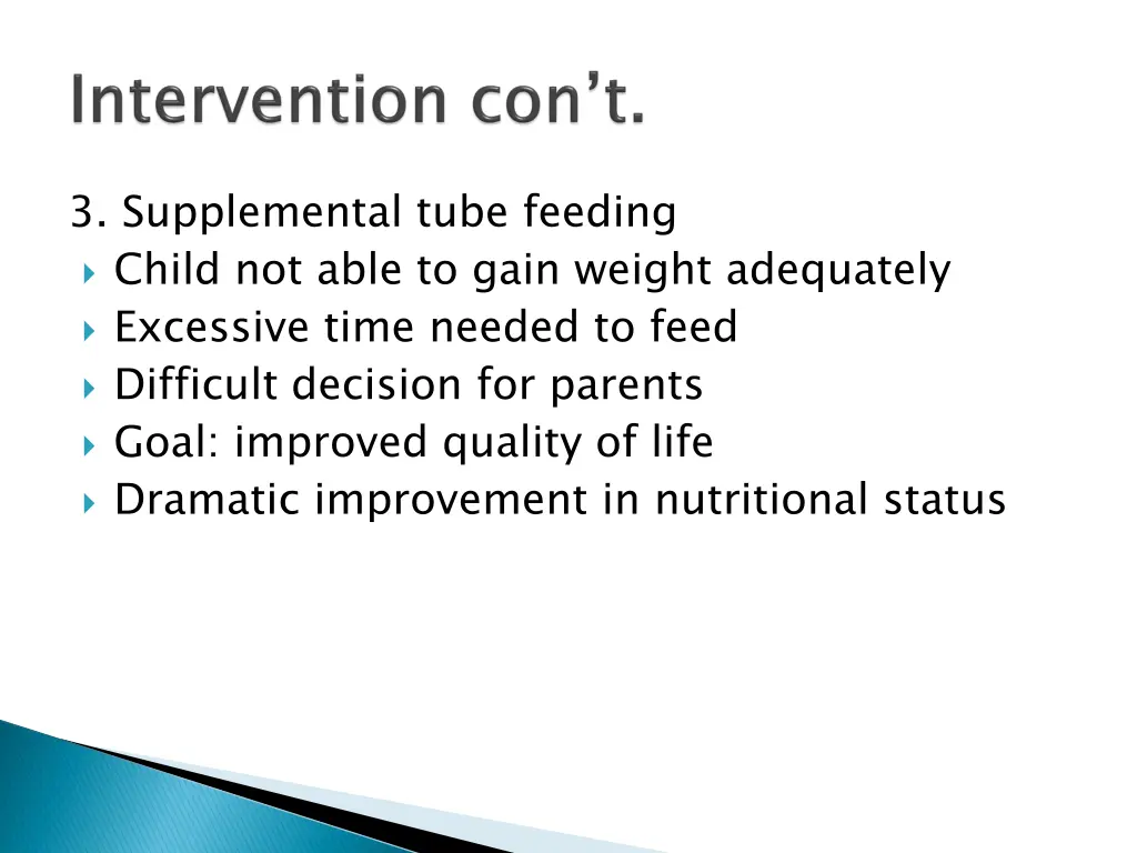 3 supplemental tube feeding child not able