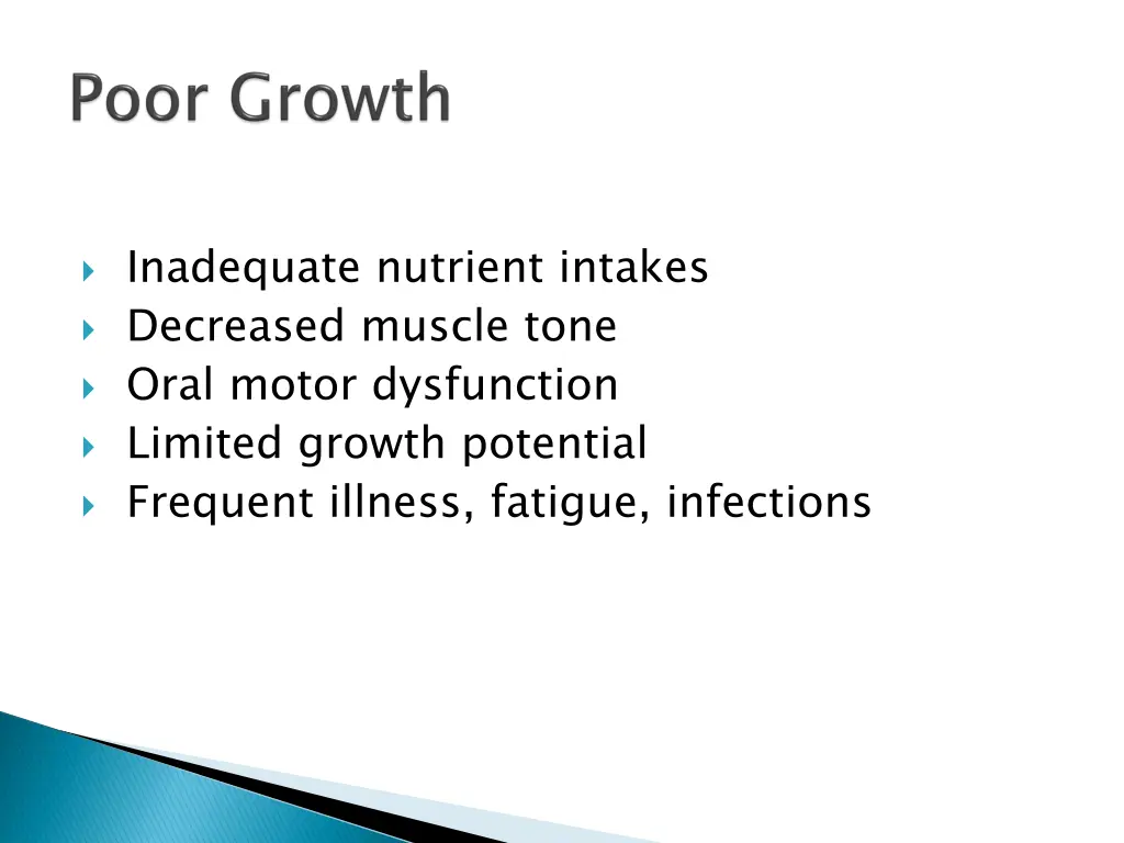 inadequate nutrient intakes decreased muscle tone