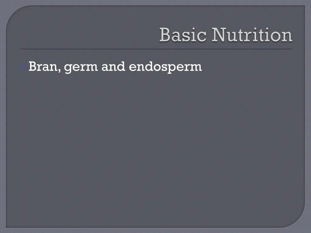 bran germ and endosperm