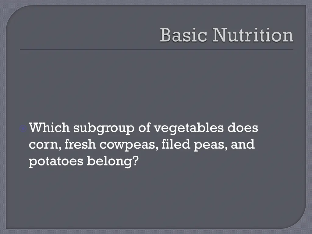 which subgroup of vegetables does corn fresh