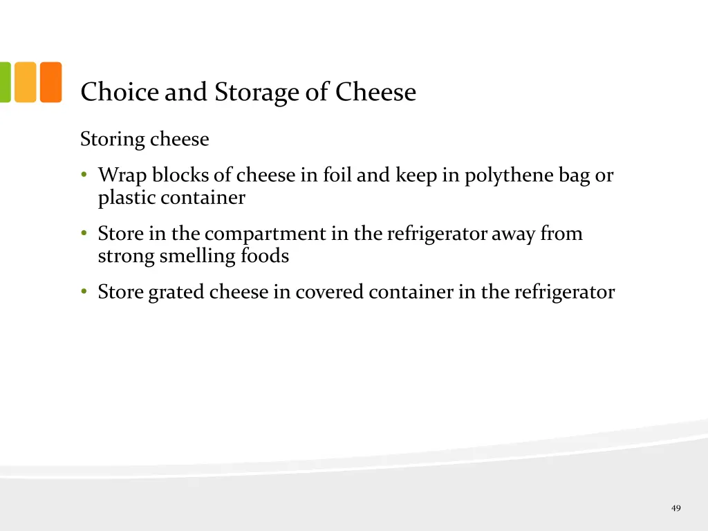 choice and storage of cheese 1