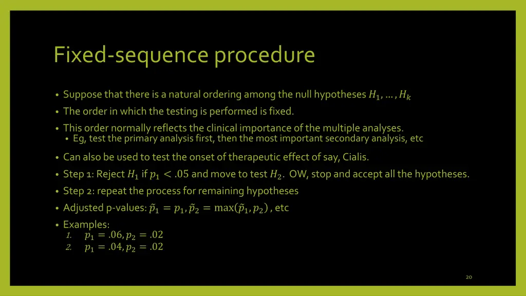 fixed sequence procedure