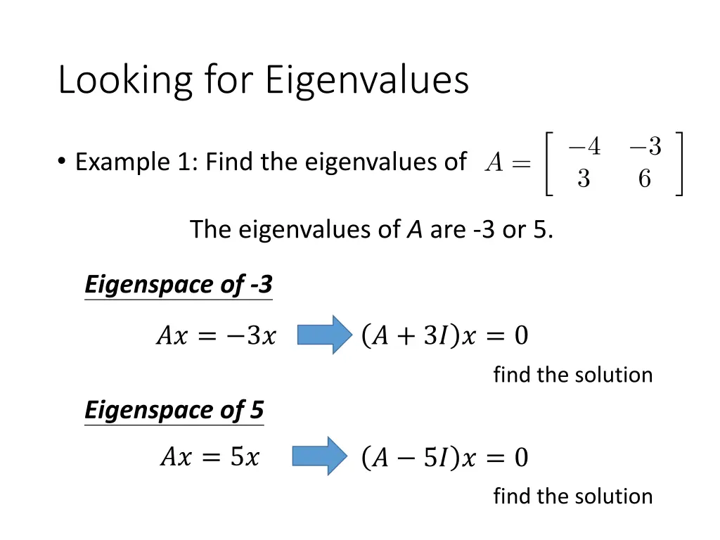 looking for eigenvalues 2